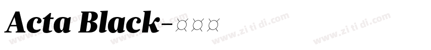 Acta Black字体转换 Acta Black字体转换